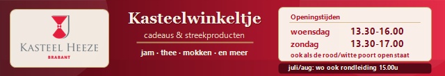 Banner for Kasteelwinkeltje: gifts and regional products; hours Wed 13:30–16:00, Sun 13:30–17:00; July/Aug tours at 15:00.